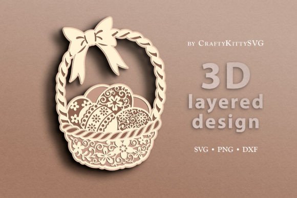 Easter Basket 3D Layered SVG Cut File Guide