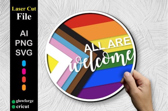 Elevating Inclusivity with All Are Welcome Pride Sign Decor 3d SVG Designs