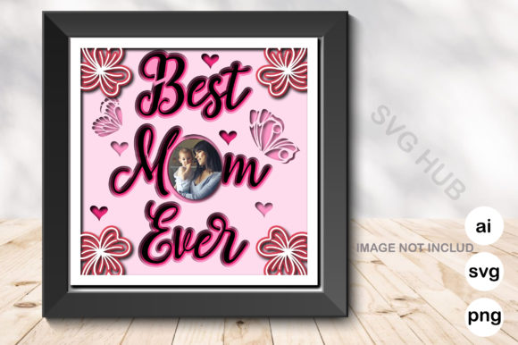 Integrating the 3D Best Mom Ever Shadow Box Custom Photo into Your Creative Workflow
